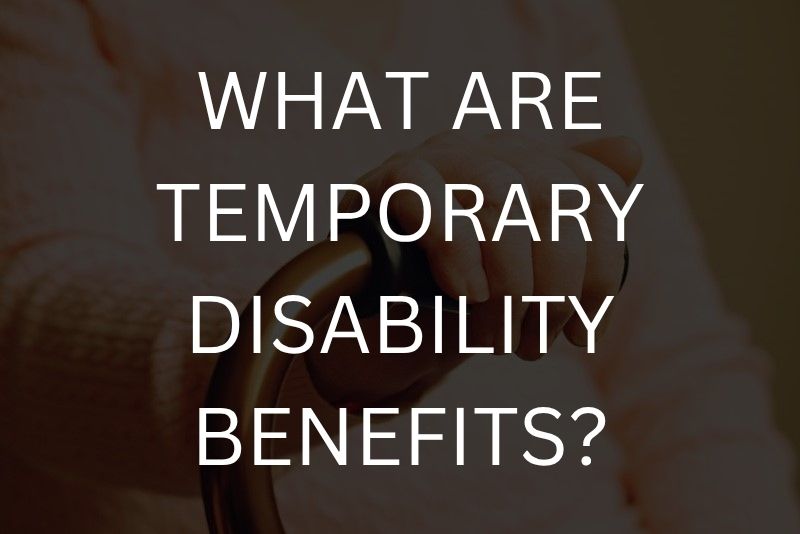 What are temporary disability benefits?