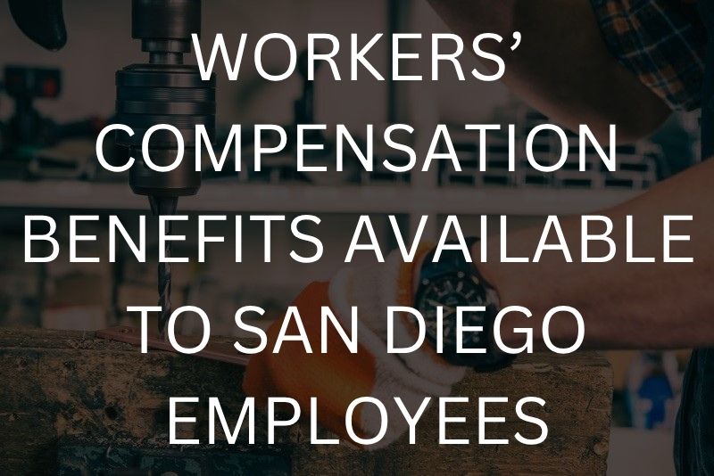 Workers’ compensation benefits available to San Diego employees